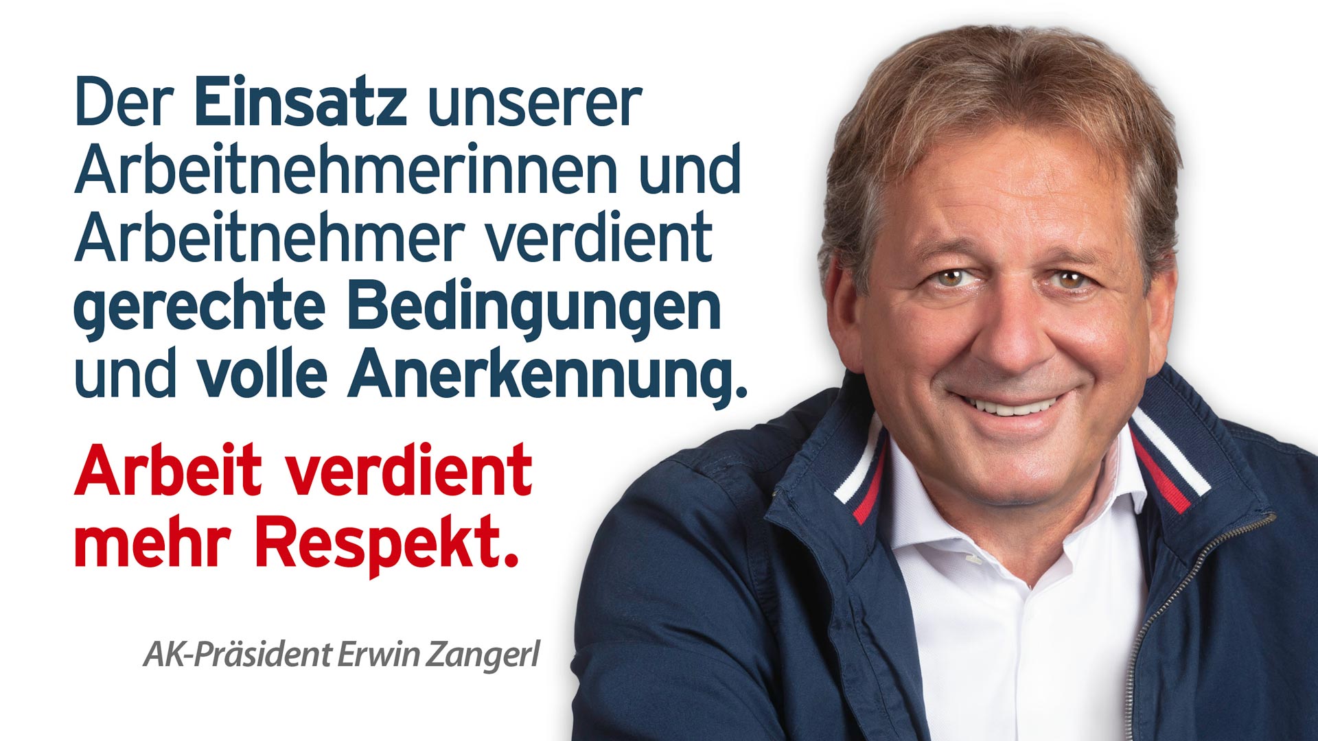 Erwin Zangerl Liste 1 Arbeit verdient mehr Respekt